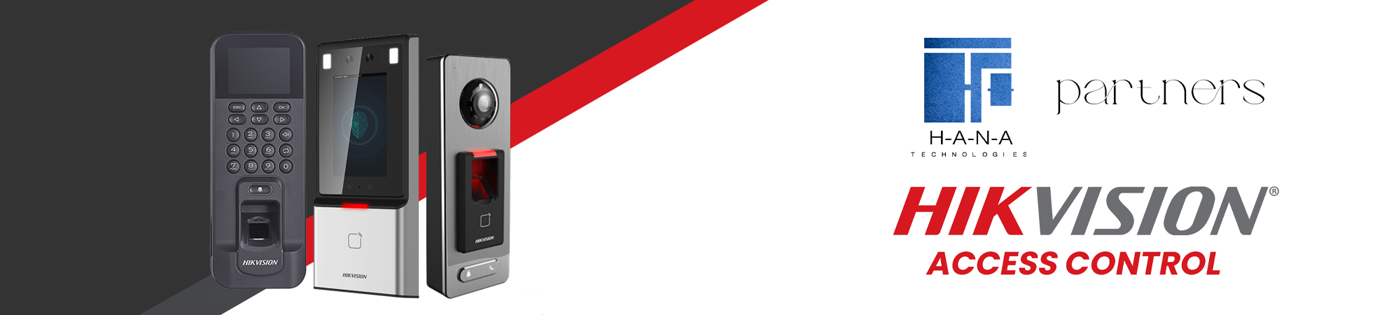 H-A-N-A Technologies X HikVision